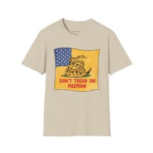 Don't Tread On Mee-Maw