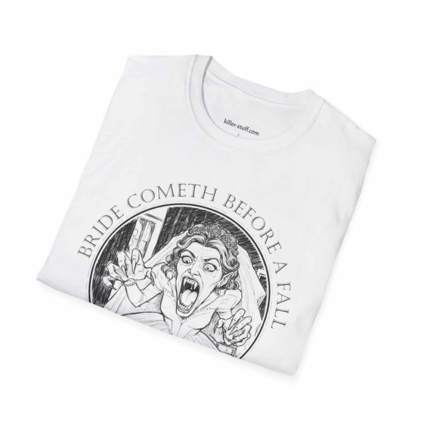 Bride Cometh Before A Fall - Unisex Softstyle T-Shirt - Image 4