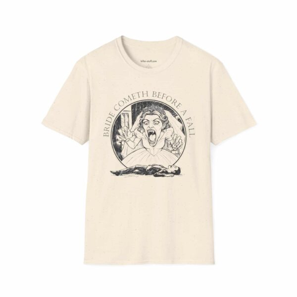 Bride Cometh Before A Fall - Unisex Softstyle T-Shirt - Image 13