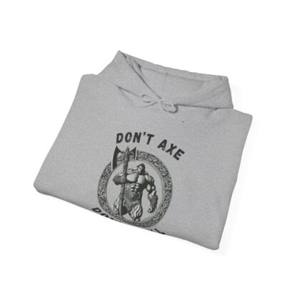 Dont Axe Dont Tell Unisex Hoodie