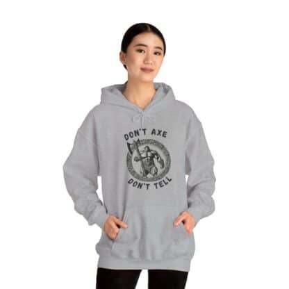 Dont Axe Dont Tell Unisex Hoodie