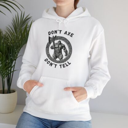 Dont Axe Dont Tell Unisex Hoodie