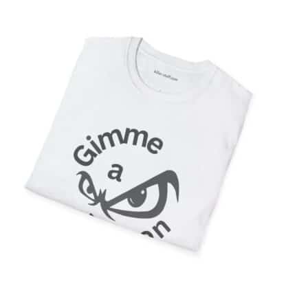 Gimme A Reason Unisex Softstyle T-Shirt