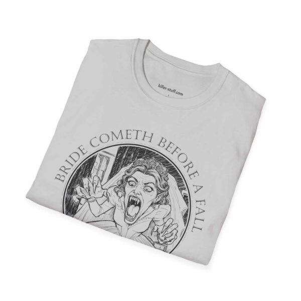 Bride Cometh Before A Fall - Unisex Softstyle T-Shirt - Image 10
