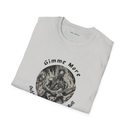 Gimme More Outta Control Rock And Roll Unisex Softstyle T-Shirt