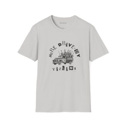 More Drive-By Violins Unisex Softstyle T-Shirt