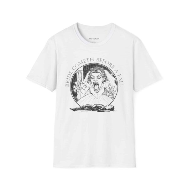 Bride Cometh Before A Fall - Unisex Softstyle T-Shirt