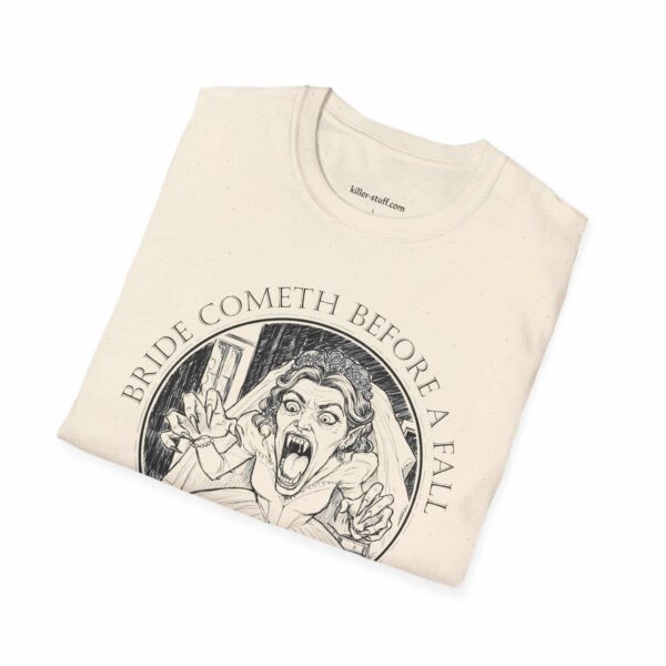 Bride Cometh Before A Fall - Unisex Softstyle T-Shirt - Image 16